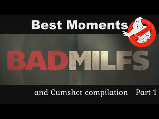 badmilfs best moments and cumshot compilation by minuxin part 1 1080p